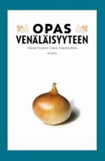 Opas venäläisyyteen.