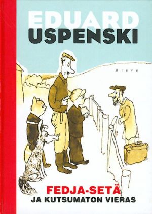 Fedja-setä ja kutsumaton vieras. Na finskom jazyke.