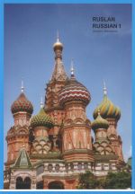 Ruslan Russian 1: a communicative Russian course. Student Workbook. Oppilaan työkirja