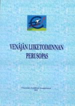 Venäjän liiketoiminnan perusopas 2009.