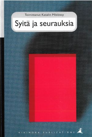 Syitä ja seurauksia