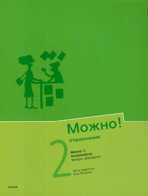 Можно! 2. Mozno! 2 Harjoituskirja. Venäjän alkeiskurssi. Mozhno!