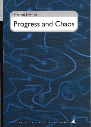 Progress and Chaos.