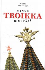 Minne troikka rientää? (in finnish).