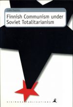 Finnish Communism under Soviet Totalitarianism