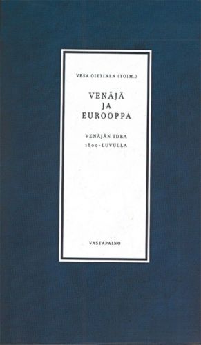 Venäjä ja Eurooppa. Venäjän idea 1800-luvulla (на финском языке).