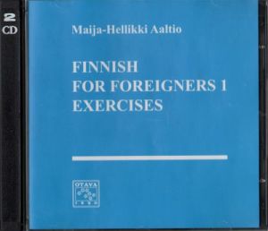 Finnish for Foreigners 1. Финский язык для иностранцев: часть 1. CD к упражнениям.