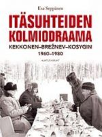 Itäsuhteiden kolmiodraama. Kekkonen-Brezhnev-Kosygin 1960-1980 (на финском языке).