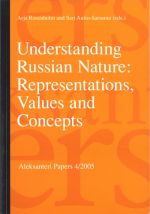 Understanding Russian Nature: Representations, Values and Concepts