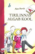 Tirilinnas algab kool