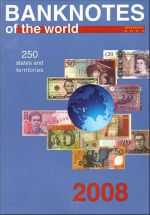 Banknotes of the world, 2008. Banknoty stran mira: denezhnoe obraschenie. Katalog-spravochnik