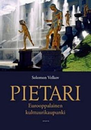 Pietari. Eurooppalainen kulttuurikaupunki