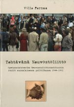 Tehtävänä Neuvostoliitto. Opetusministeriön Neuvostoliittoinstituutin roolit suomalaisessa politiikassa 1994–1992