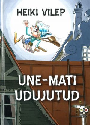 Une-Mati udujutud