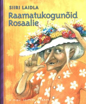 Raamatukogunõid Rosaalie