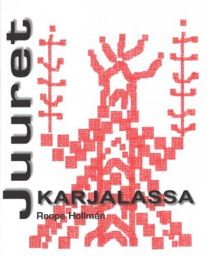 Juuret Karjalassa