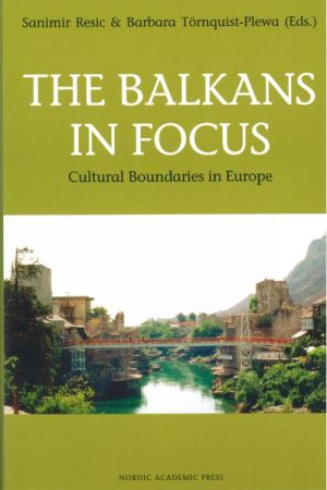 The Balcans in Focus