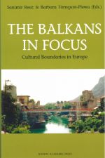 The Balcans in Focus (на английском языке)