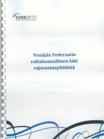 Venäjän Federaatio: Valtakunnallinen laki rajavastuuyhtiöstä