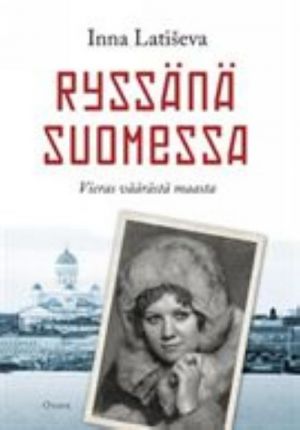 Ryssana Suomessa (на финском языке).