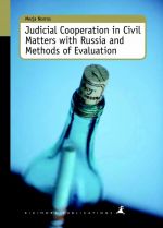 Judicial Cooperation in Civil Matters with Russia and Methods of Evaluation A22