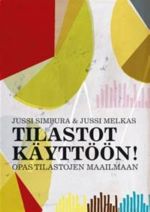 Tilastot käyttöön! Opas tilastojen maailmaan