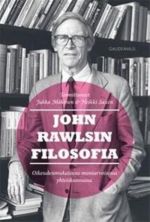 John Rawlsin filosofia. Oikeudenmukaisuus moniarvoisessa yhteiskunnassa