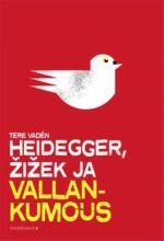 Heidegger, Zizek ja vallankumous