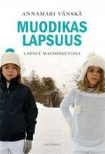 Muodikas lapsuus. Lapset mainoskuvissa