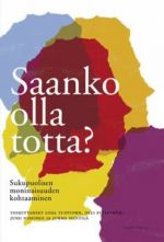 Saanko olla totta? sukupuolen ja seksuaalisuuden moninaisuus