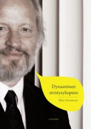 Dynaaminen sivistysyliopisto sata puhetta ja kirjoitusta vuosilta 1987-201