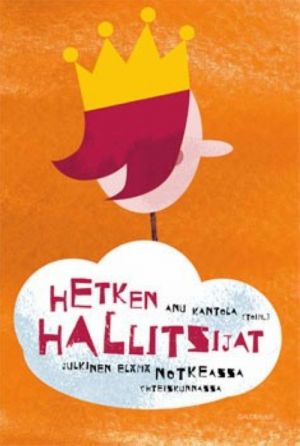 Hetken hallitsijat julkinen elämä notkeassa yhteiskunnassa