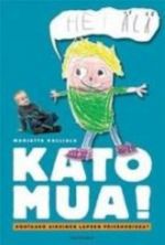 Kato mua! kohtaako aikuinen lapsen päiväkodissa?