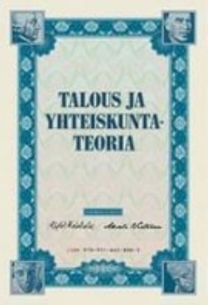 Talous ja yhteiskuntateoria 1 vanhan maailman talous ja suuri murros