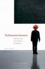 Tarkemmin katsoen visuaalisen kulttuurin lukukirja