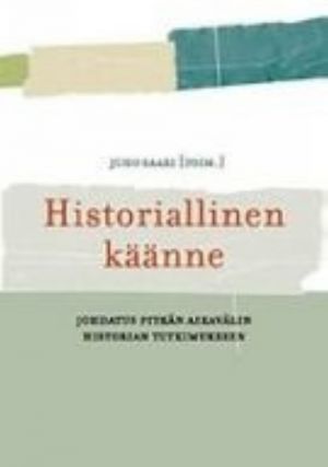 Historiallinen käänne johdatus pitkän aikavälin historian tutkimukseen