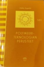 Polymeeriteknologian perusteet