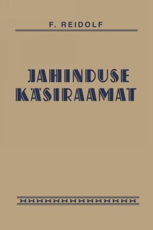 JAHINDUSE KÄSIRAAMAT