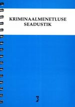 KRIMINAALMENETLUSE SEADUSTIK. SEISUGA 15.10.2014