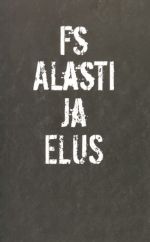 ALASTI JA ELUS