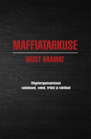 MAFFIATARKUSE MUST RAAMAT