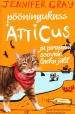 PÖÖNINGUKASS ATTICUS JA PIRAADID SOOVIDE LAEKA JÄLIL