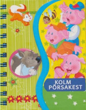 KOLM PORSAKEST MUINASJUTURAAMAT-MÄRKMIK