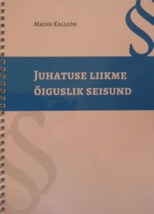 JUHATUSE LIIKME OIGUSLIK SEISUND