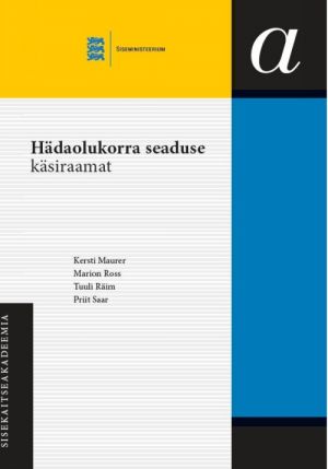 HÄDAOLUKORRA SEADUSE KÄSIRAAMAT