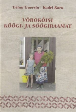 VÕROKÕISI KÖÖGI- JA SÖÖGIRAAMAT