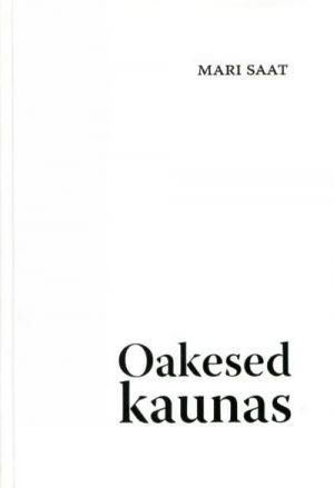 OAKESED KAUNAS