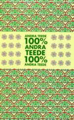 100% ANDRA TEEDE