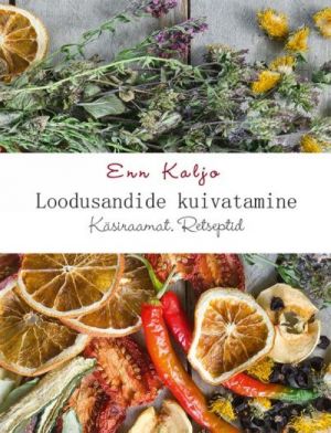 LOODUSANDIDE KUIVATAMINE