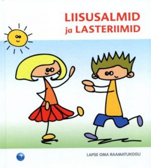 LIISUSALMID JA LASTERIIMID